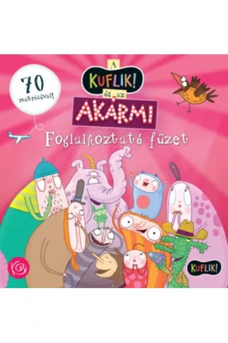 A KUFLIK és az Akármi foglalkoztató füzet