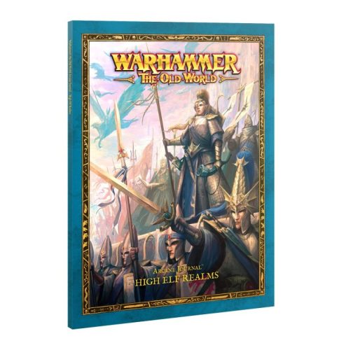 The Old World: Arcane Journal: High Elf Realms - EN