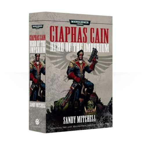 CIAPHAS CAIN: HERO OF THE IMPERIUM