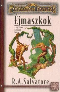 R. A. Salvatore Éjmaszkok