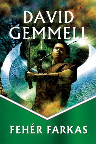 David Gemmell Fehér Farkas