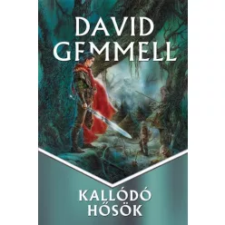 David Gemmell Kallódó hősök