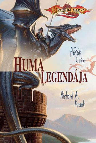 Richard A. Knaak Huma legendája