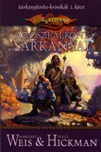 Margaret Weis, Tracy Hickman Az őszi alkony sárkányai