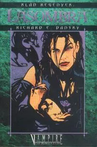 Richard E. Dansky Lasombra