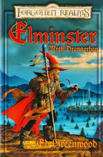 Ed Greenwood Elminster Myth Drannorban