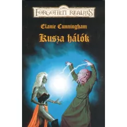 Elaine Cunningham Kusza hálók
