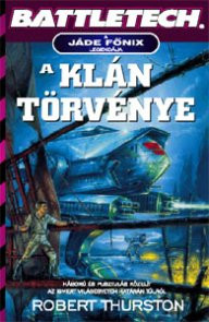 Robert Thurston A klán törvénye