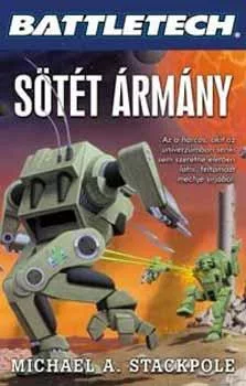 Michael A. Stackpole Sötét Ármány