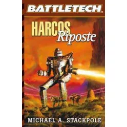 Michael A. Stackpole Harcos: Riposte