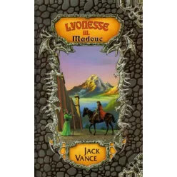 Jack Vance Lyonesse III. – Madouc