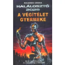 Ricardo Crosa A végítélet gyermeke