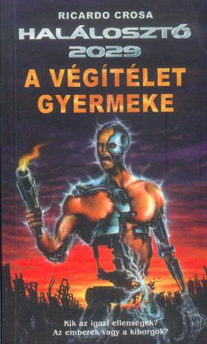 Ricardo Crosa A végítélet gyermeke