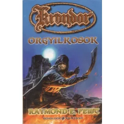 Raymond E. Feist Orgyilkosok