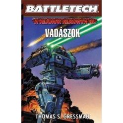 Thomas S. Gressman Vadászok