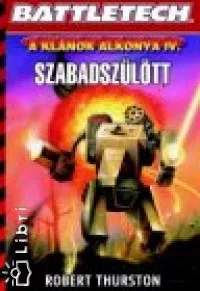 Robert Thurston Szabadszülött