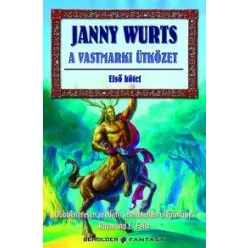 Janny Wurts A vastmarki ütközet I.