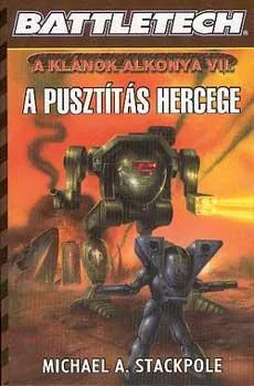 Michael A. Stackpole A pusztítás hercege