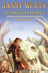 Janny Wurts A száműzött herceg II.