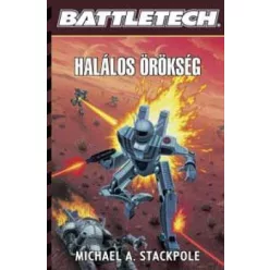 Michael A. Stackpole Halálos örökség