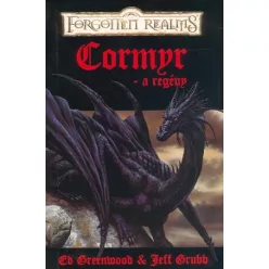 Jeff Grubb, Ed Greenwood Cormyr – A regény