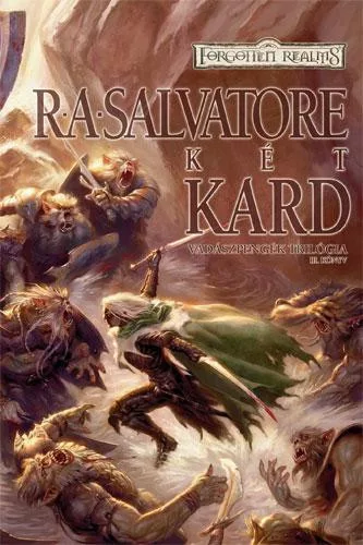 R. A. Salvatore Két Kard