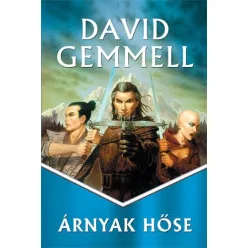 David Gemmell Árnyak hőse