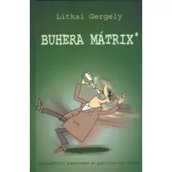 Litkai Gergely Buhera mátrix