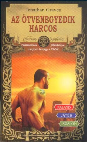 Jonathan Graves Az ötvenegyedik harcos