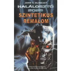 John Y. Olineast Szintetikus rémálom