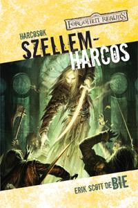 Erik Scott de Bie Szellemharcos