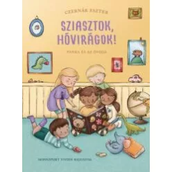 Sziasztok, hóvirágok! (ISBN: 9786151150276)