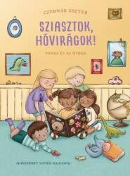 Sziasztok, hóvirágok! (ISBN: 9786151150276)