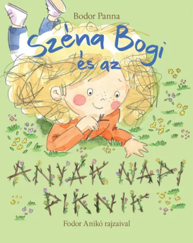 Széna Bogi és az anyák napi piknik (ISBN: 9786151150771)