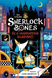 Sherlock Bones és a manhattani bajkeverő