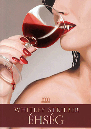 Whitley Strieber Éhség