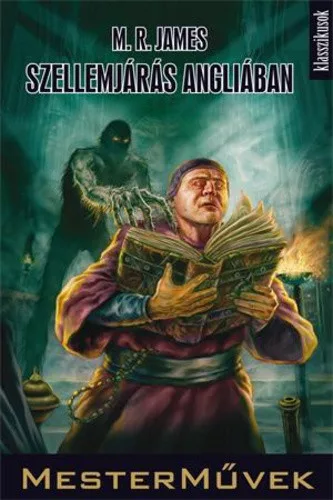 M. R. James Szellemjárás Angliában