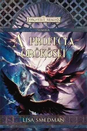 Lisa Smedman A prófécia örökösei