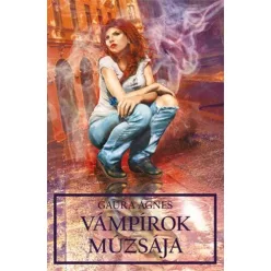 Gaura Ágnes Vámpírok múzsája