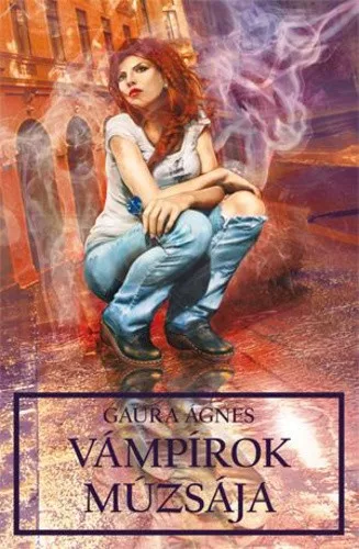 Gaura Ágnes Vámpírok múzsája