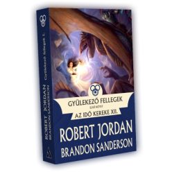   Robert Jordan, Brandon Sanderson Gyülekező fellegek – I. kötet