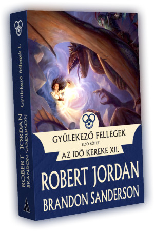 Robert Jordan, Brandon Sanderson Gyülekező fellegek – I. kötet