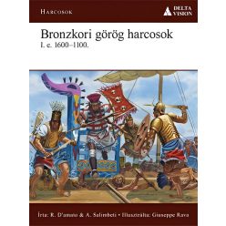   A. Salimbeti, R. D'amato Bronzkori görög harcosok - i. e. 1600–1100.