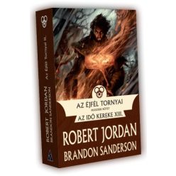   Robert Jordan, Brandon Sanderson Az Éjfél Tornyai – II. kötet
