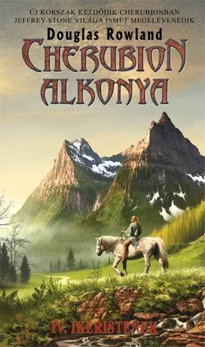 Douglas Rowland Cherubion alkonya IV. – Ikeristenek