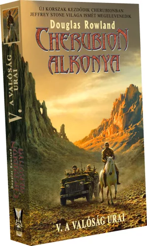 Douglas Rowland Cherubion alkonya V. – A Valóság Urai