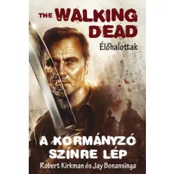   Kirkman, Bonasinga The Walking Dead – A Kormányzó színre lép