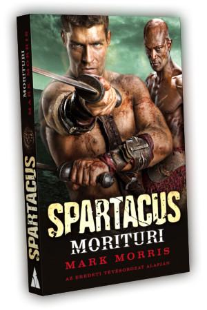 Mark Morris Spartacus – Morituri