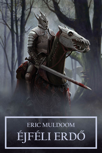 Eric Muldoom Éjféli erdő