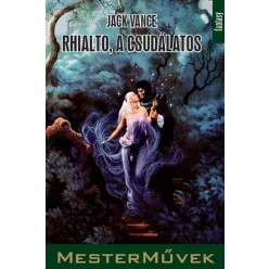 Jack Vance Rhialto, a Csudálatos